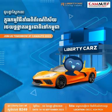 Cambodian Auto Extravaganza Unveiled! Booth B249, Liberty Carz Invites You to Join!