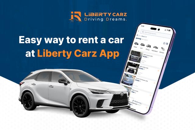 The Easy Way to Rent a Car at Liberty Carz App